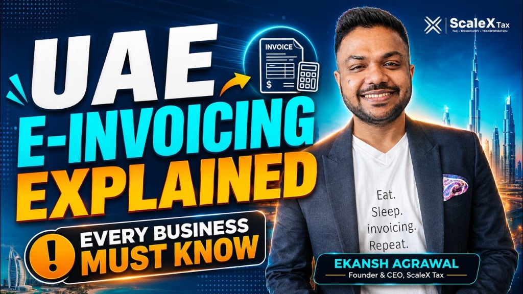 UAE E-Invoicing Explained - Ekansh Agrawal Video Thumbnail